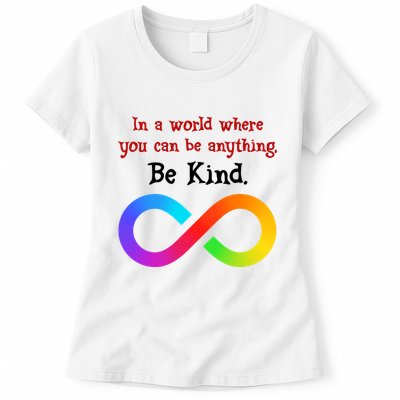 In A World Where You Can Be Everything Be Kind Womens T-Shirt