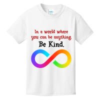 In A World Where You Can Be Everything Be Kind Kids T-Shirt