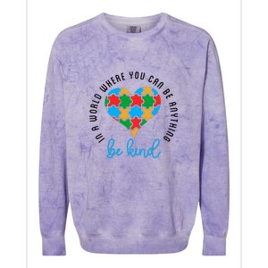 In A World Where You Can Be Anything Be Kind Autism Awareness Colorblast Crewneck Sweatshirt