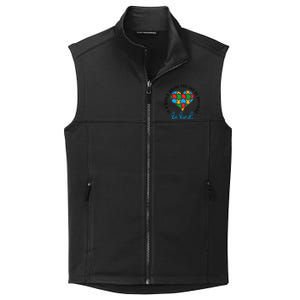 In A World Where You Can Be Anything Be Kind Autism Awareness Collective Smooth Fleece Vest