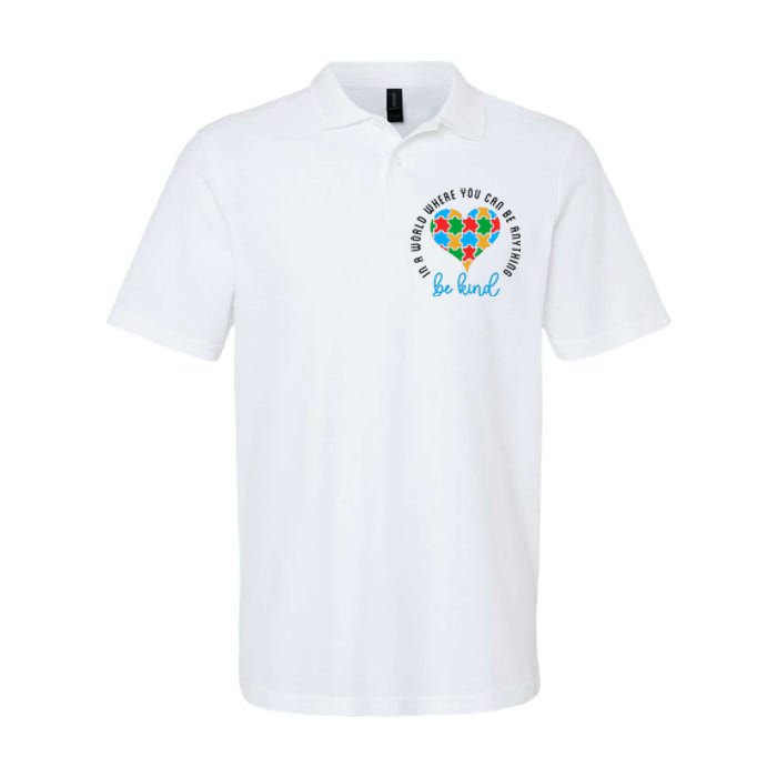 In A World Where You Can Be Anything Be Kind Autism Awareness Softstyle Adult Sport Polo