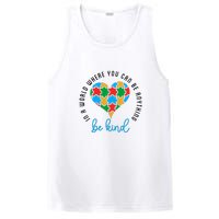 In A World Where You Can Be Anything Be Kind Autism Awareness PosiCharge Competitor Tank