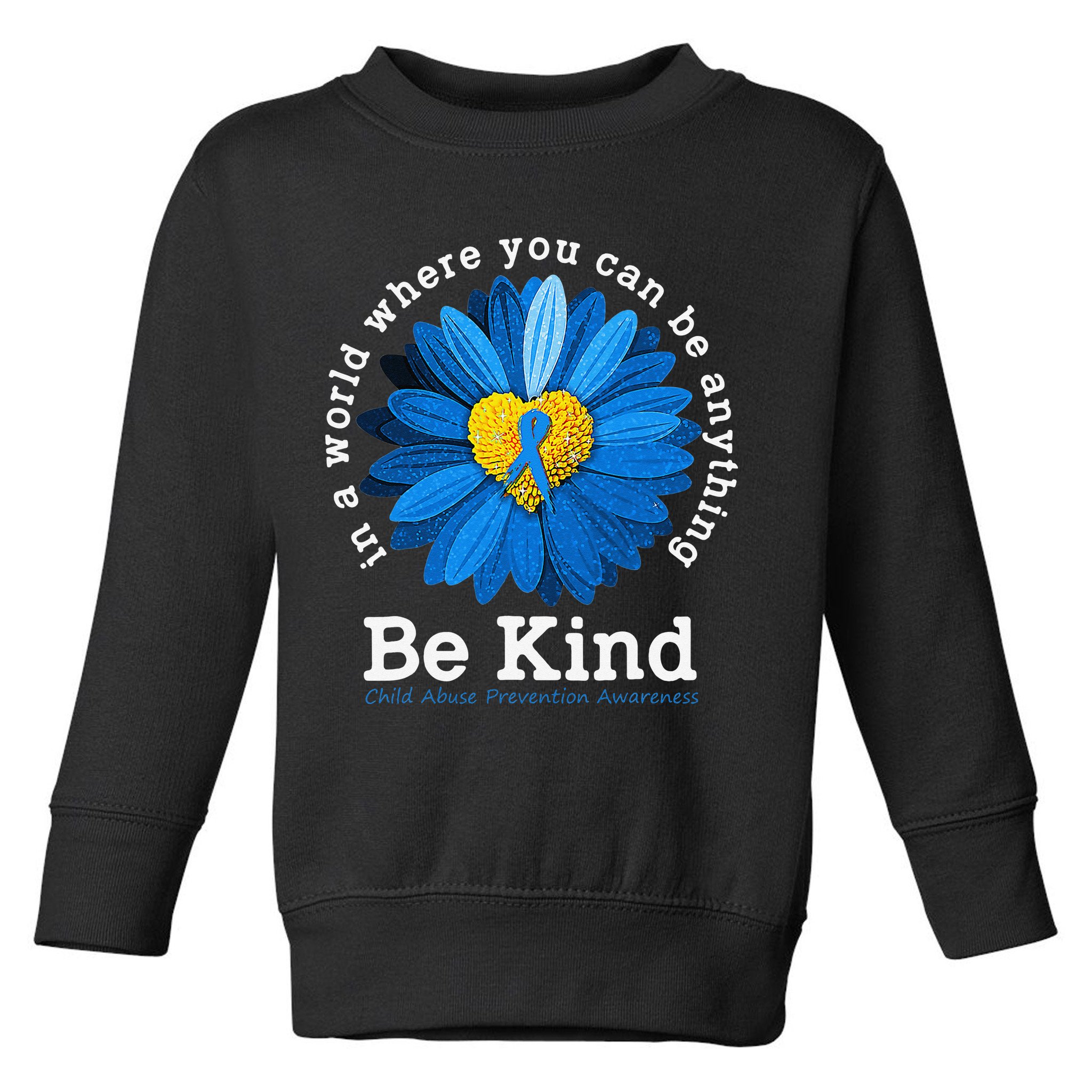 In April We Wear Blue Child Abuse Prevention Awareness Toddler Sweatshirt