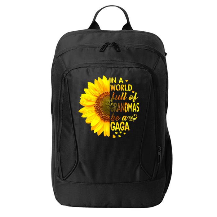 In A World Full Of Grandmas Be Gaga Sunflower City Backpack