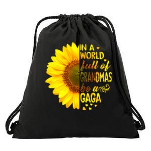 In A World Full Of Grandmas Be Gaga Sunflower Drawstring Bag