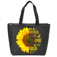 In A World Full Of Grandmas Be Gaga Sunflower Zip Tote Bag