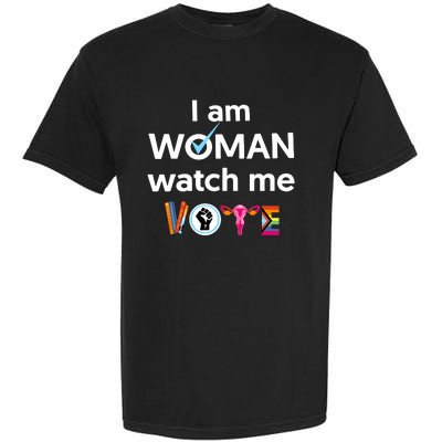 I Am Woman Watch Me Vote Garment-Dyed Heavyweight T-Shirt