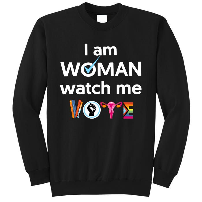 I Am Woman Watch Me Vote Sweatshirt