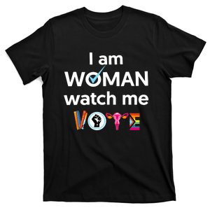 I Am Woman Watch Me Vote T-Shirt