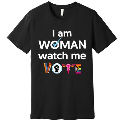 I Am Woman Watch Me Vote Premium T-Shirt