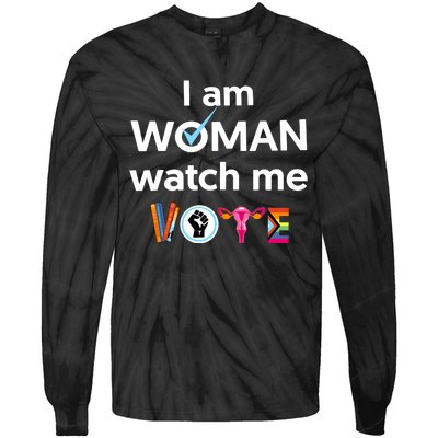 I Am Woman Watch Me Vote Tie-Dye Long Sleeve Shirt