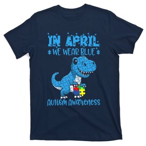 In April We Wear Blue Autism Awareness Month Dinosaur T-Shirt