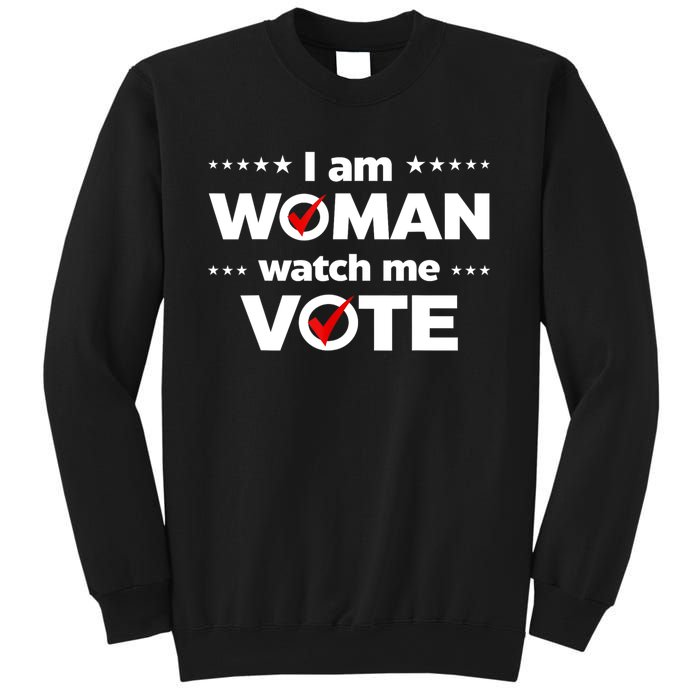 I Am Woman Watch Me Vote Sweatshirt