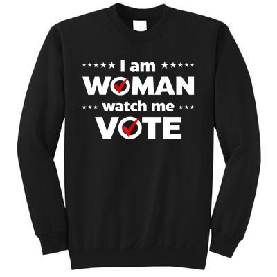 I Am Woman Watch Me Vote Tall Sweatshirt