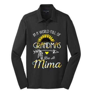 In A World Full Of Grandmas Be A Mima Grandma Gifts Silk Touch Performance Long Sleeve Polo