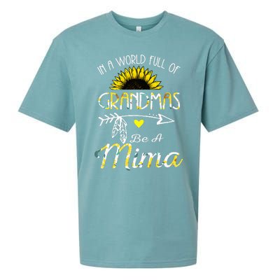 In A World Full Of Grandmas Be A Mima Grandma Gifts Sueded Cloud Jersey T-Shirt