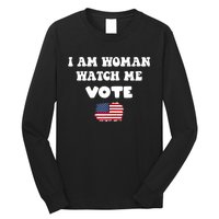 I Am Woman Watch Me Vote Long Sleeve Shirt