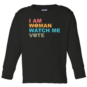 I Am Woman Watch Me Vote Toddler Long Sleeve Shirt