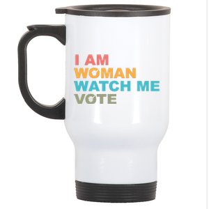 I Am Woman Watch Me Vote Stainless Steel Travel Mug