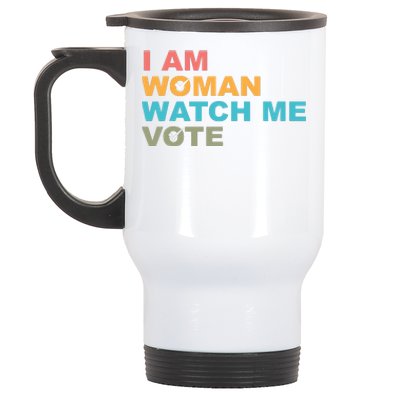 I Am Woman Watch Me Vote Stainless Steel Travel Mug