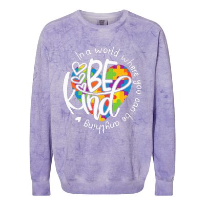 In A World Where You Can Be Anything Be Kind Kindness Colorblast Crewneck Sweatshirt