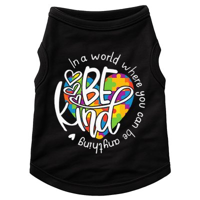 In A World Where You Can Be Anything Be Kind Kindness Doggie Tank