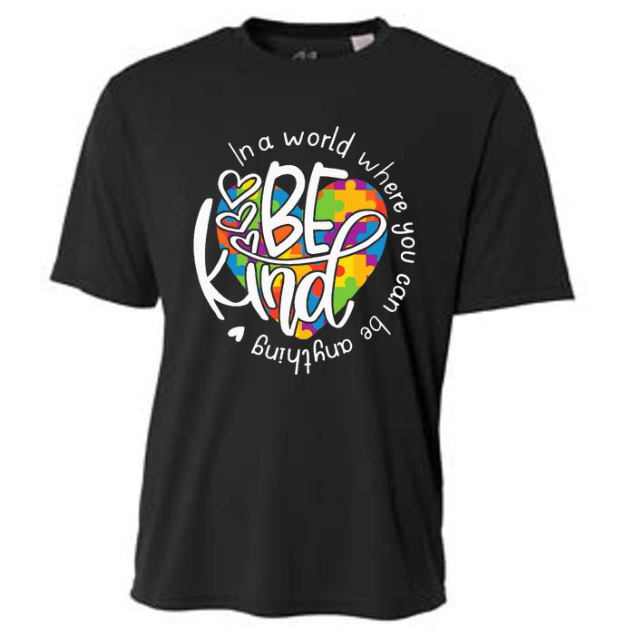 In A World Where You Can Be Anything Be Kind Kindness Cooling Performance Crew T-Shirt