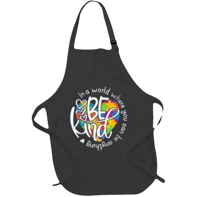 In A World Where You Can Be Anything Be Kind Kindness Apron