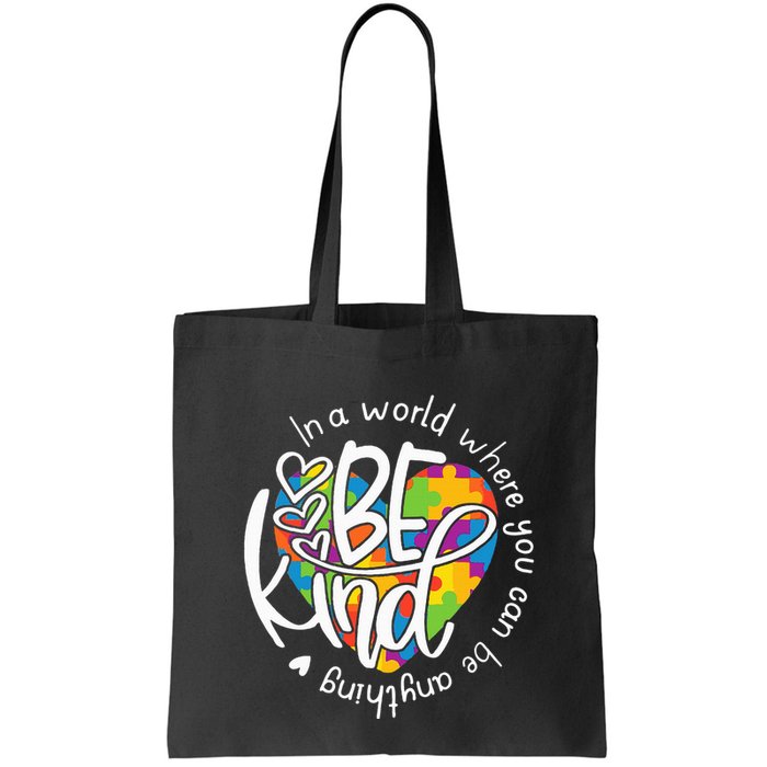 In A World Where You Can Be Anything Be Kind Kindness Bag