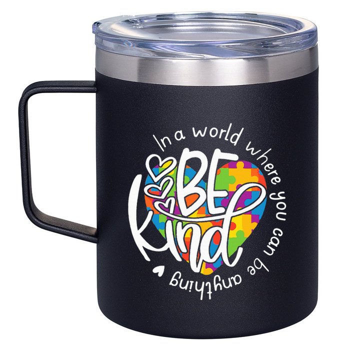 In A World Where You Can Be Anything Be Kind Kindness 12oz Stainless Steel Coffee Mug