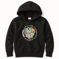 In A World Where You Can Be Anything Be Kind Kindness Kids Hoodie