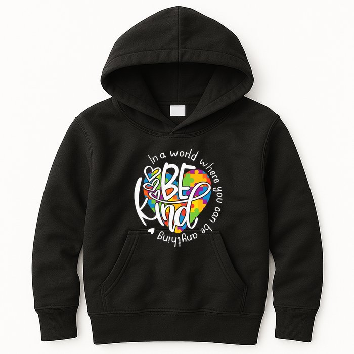In A World Where You Can Be Anything Be Kind Kindness Kids Hoodie