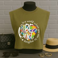 In A World Where You Can Be Anything Be Kind Kindness Garment-Dyed Women's Muscle Tee