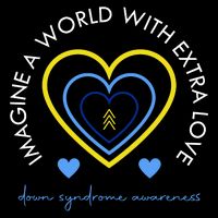 Imagine A World With Extra Love Down Syndrome Backpack