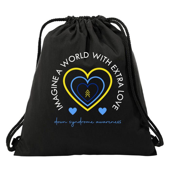 Imagine A World With Extra Love Down Syndrome Drawstring Bag
