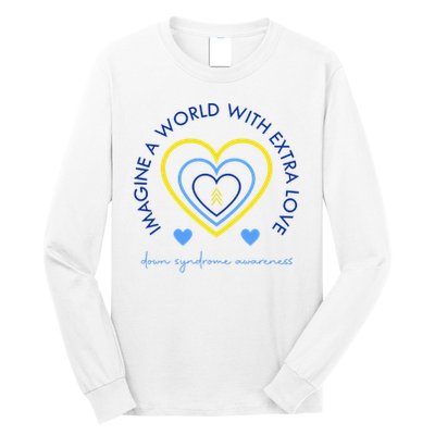 Imagine A World With Extra Love Down Syndrome Long Sleeve Shirt