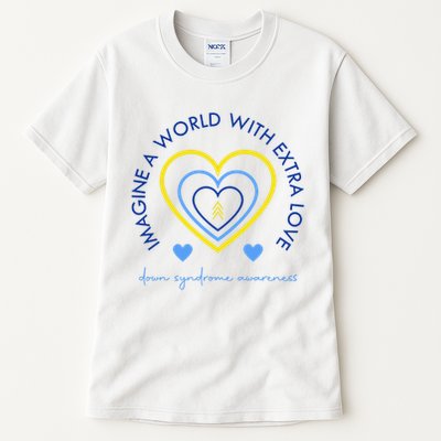 Imagine A World With Extra Love Down Syndrome Tall T-Shirt