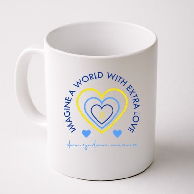 Imagine A World With Extra Love Down Syndrome Mug