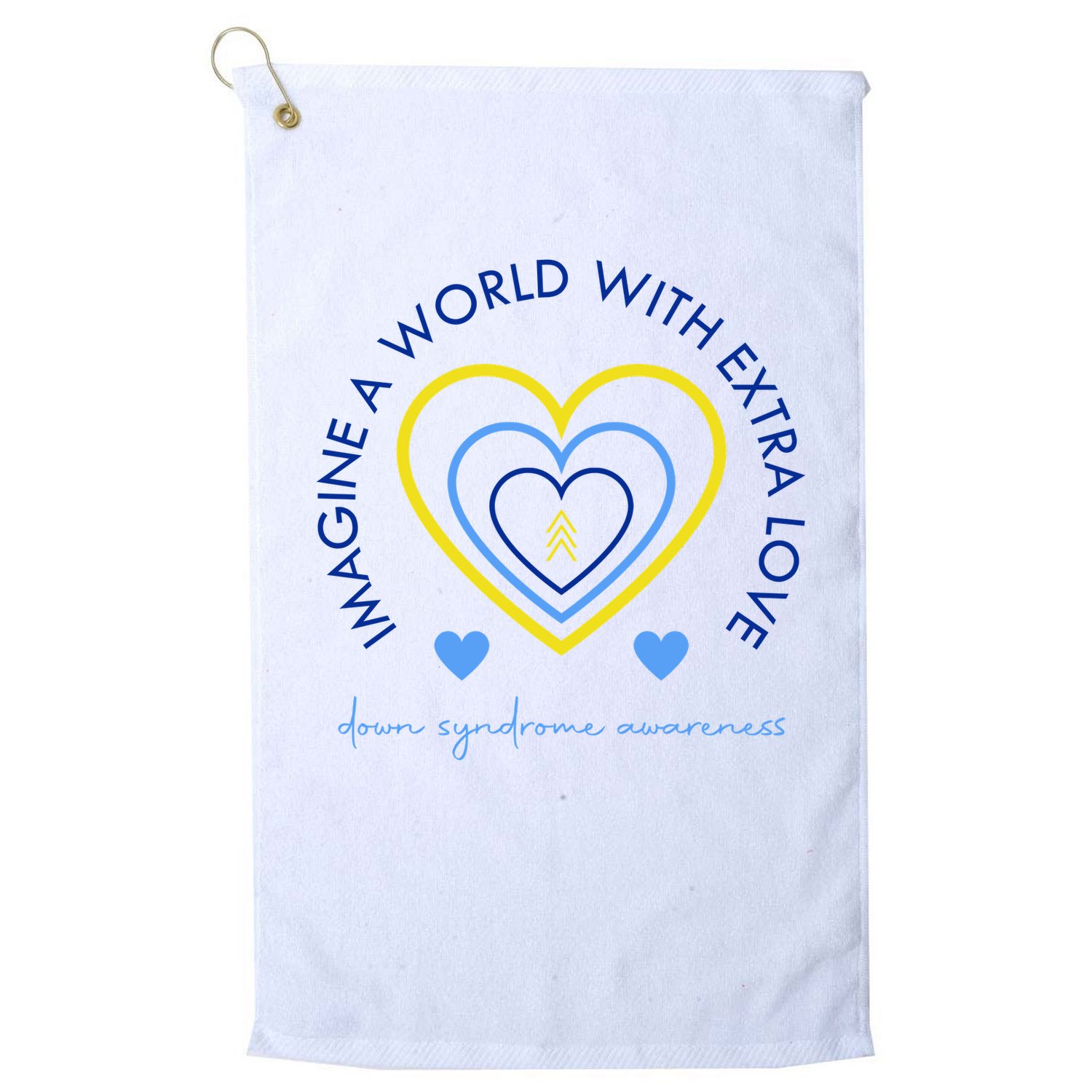 Imagine A World With Extra Love Down Syndrome Golf Towel