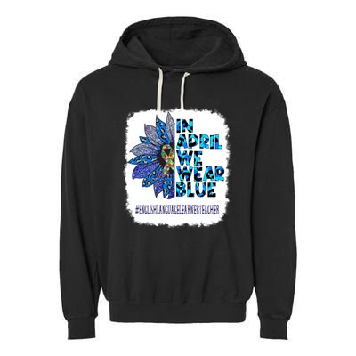 In April We Wear Blue English Language Learner Teacher Garment-Dyed Fleece Hoodie