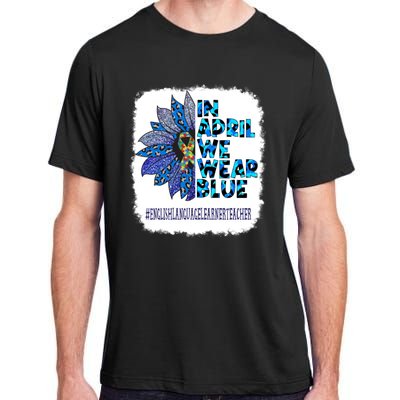 In April We Wear Blue English Language Learner Teacher Adult ChromaSoft Performance T-Shirt