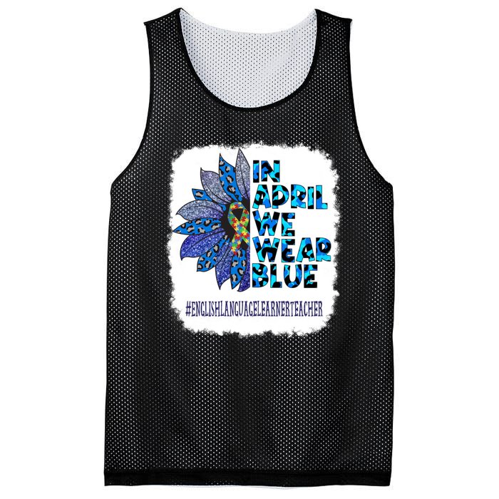 In April We Wear Blue English Language Learner Teacher Mesh Reversible Basketball Jersey Tank