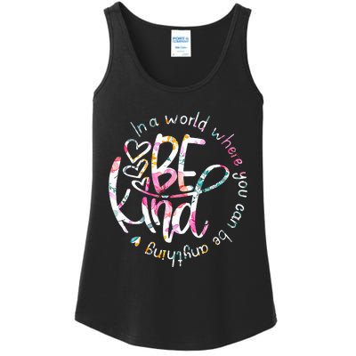 In A World Where You Can Be Anything Be Kind Kindness Ladies Essential Tank