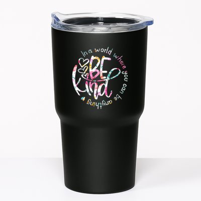 In A World Where You Can Be Anything Be Kind Kindness Tumbler