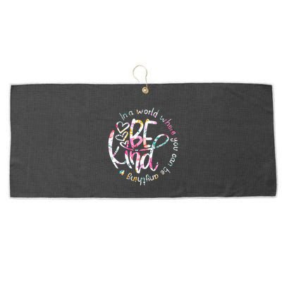 In A World Where You Can Be Anything Be Kind Kindness Large Microfiber Waffle Golf Towel