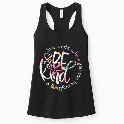 In A World Where You Can Be Anything Be Kind Kindness Womens Tank Top