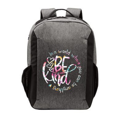 In A World Where You Can Be Anything Be Kind Kindness Vector Backpack