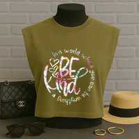 In A World Where You Can Be Anything Be Kind Kindness Garment-Dyed Women's Muscle Tee