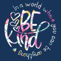 In A World Where You Can Be Anything Be Kind Kindness Infant Baby Jersey Bodysuit