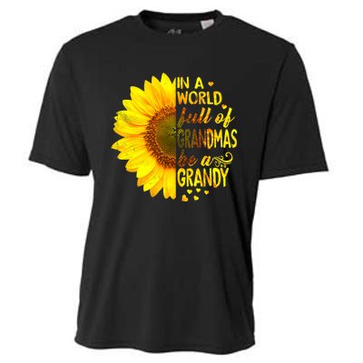 In A World Full Of Grandmas Be Grandy Sunflower Cooling Performance Crew T-Shirt